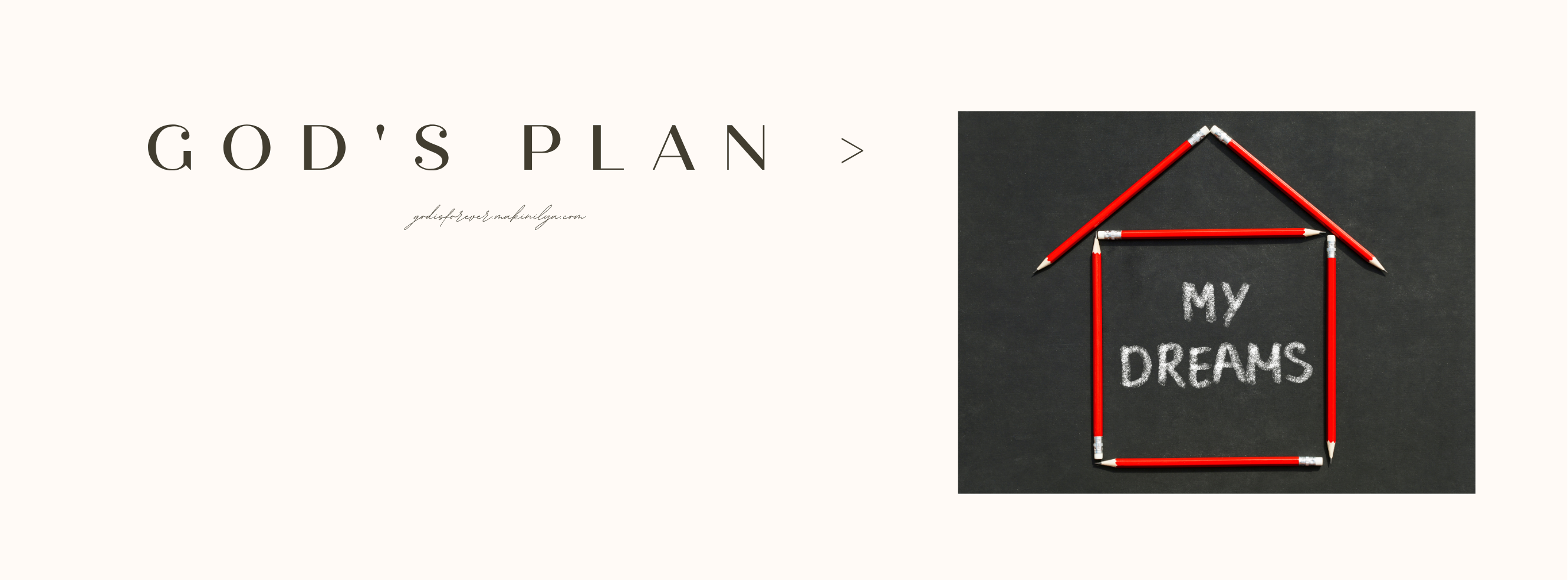 God's Plan > My Dreams